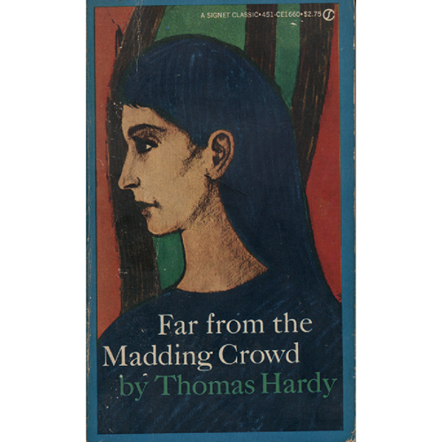 Far From The Madding Crowd by Thomas Hardy