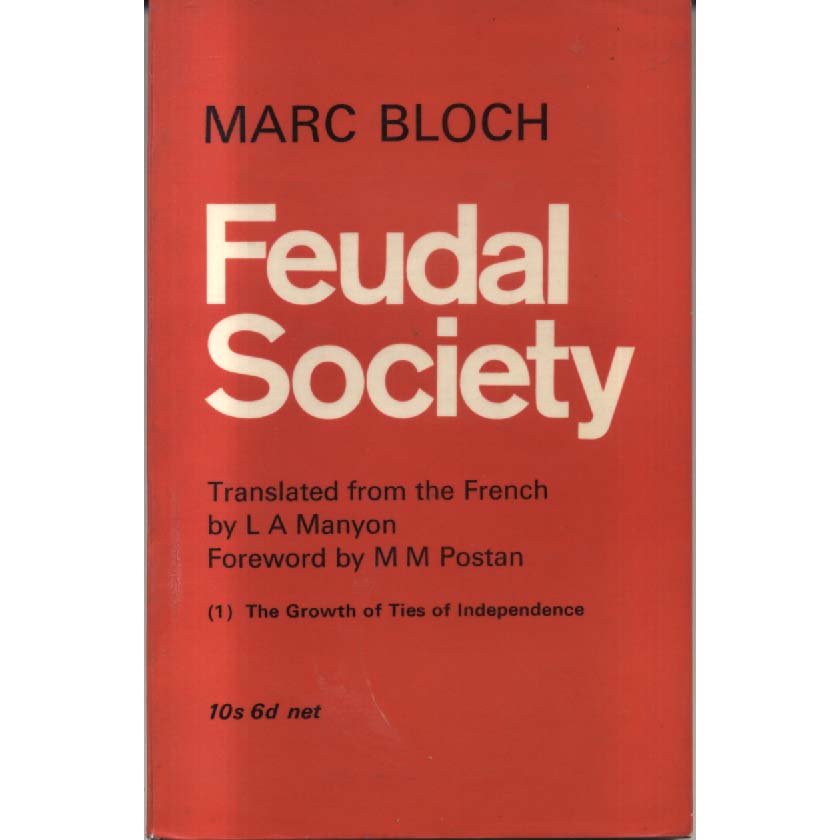 Feudal Society Vol 1 and Vol 2 by March Boch