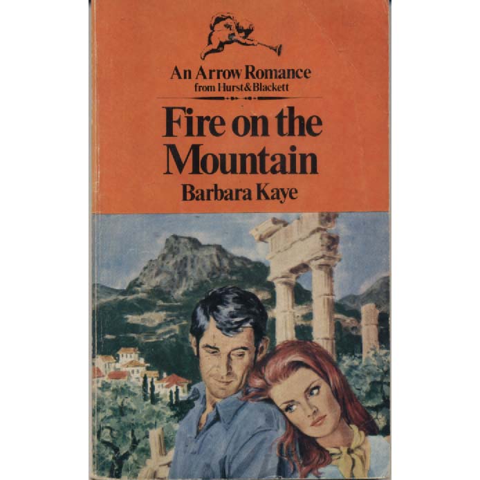 Fire On The Mountain by Barbara Kaye