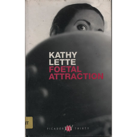 Foetal Attraction by Kathy Lette