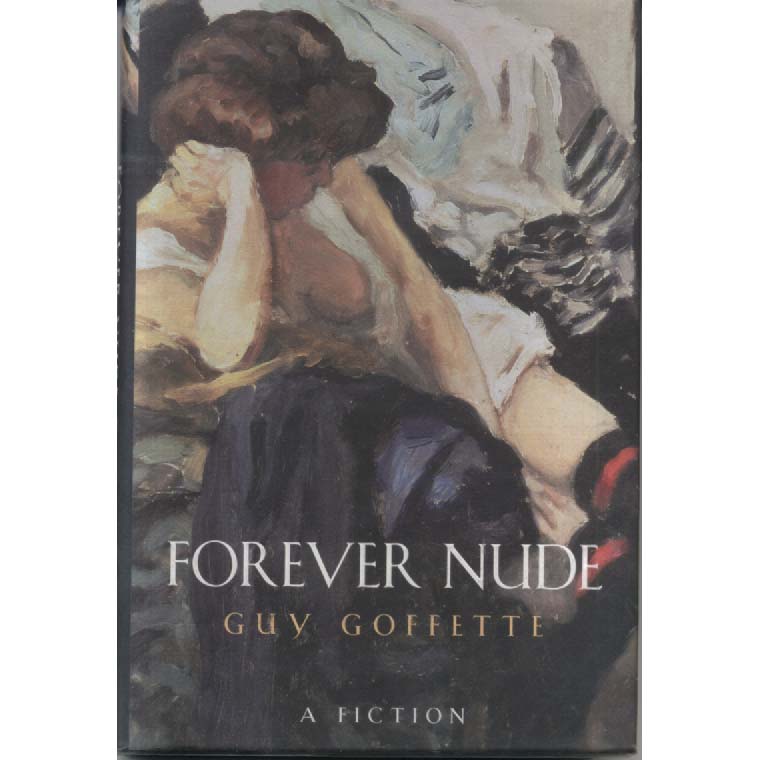 Forever Nude by Guy Goffette