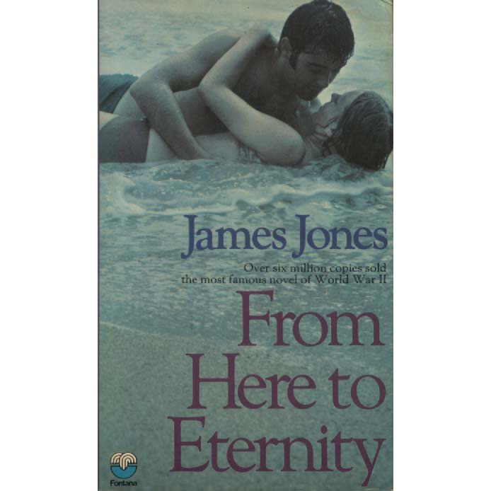 From Here To Eternity by James Jones