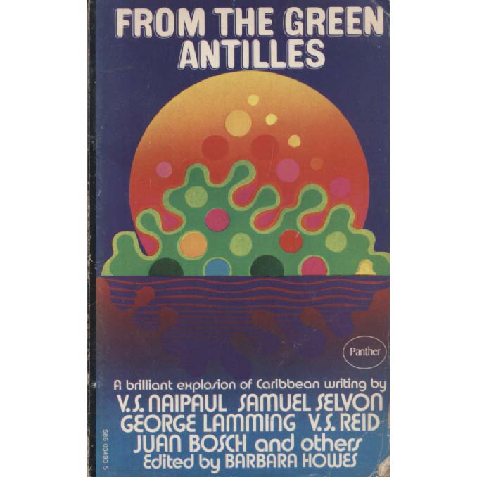 From The Green Antilles by Barbara Howes