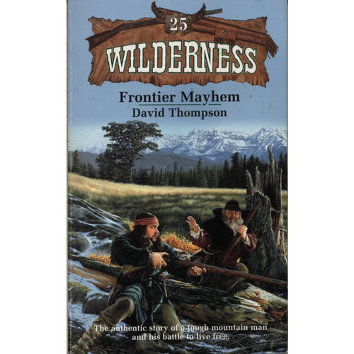 Frontier Mayhem by David Thompson
