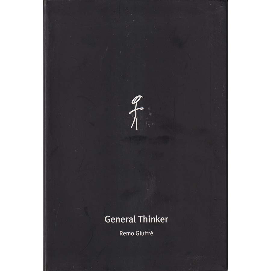 General Thinker by Remo Giuffre