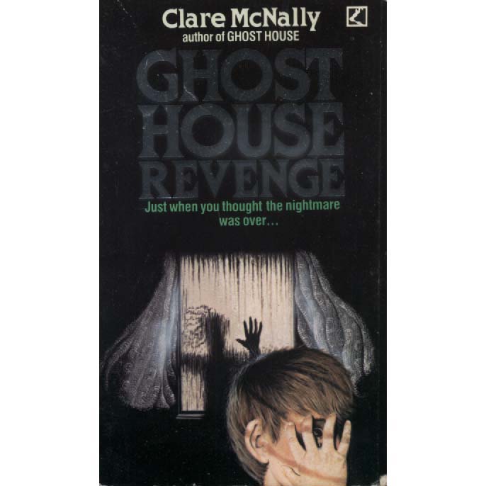 Ghost House Revenge by Clare McNally