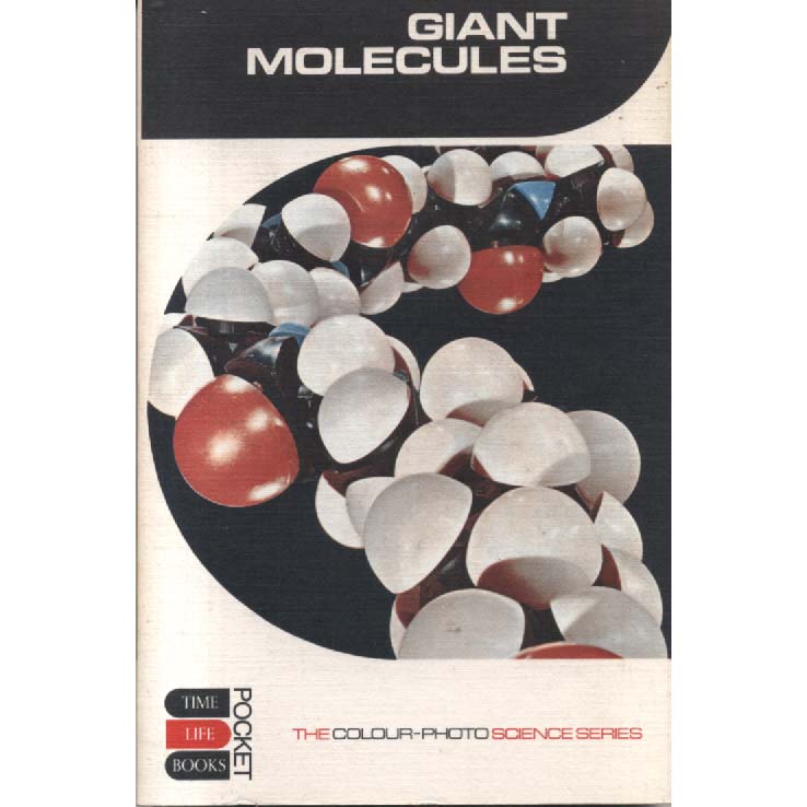 Giant Molecules by Rene Dubos, Henry Margenau and CP Snow