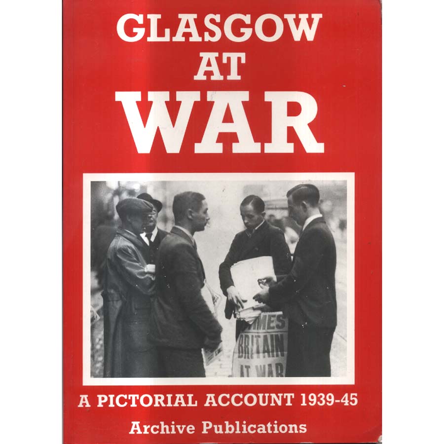 Glasgow at War by Paul Harris