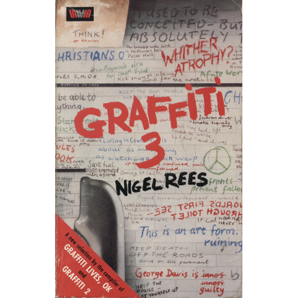 Graffiti 3 by Nigel Rees