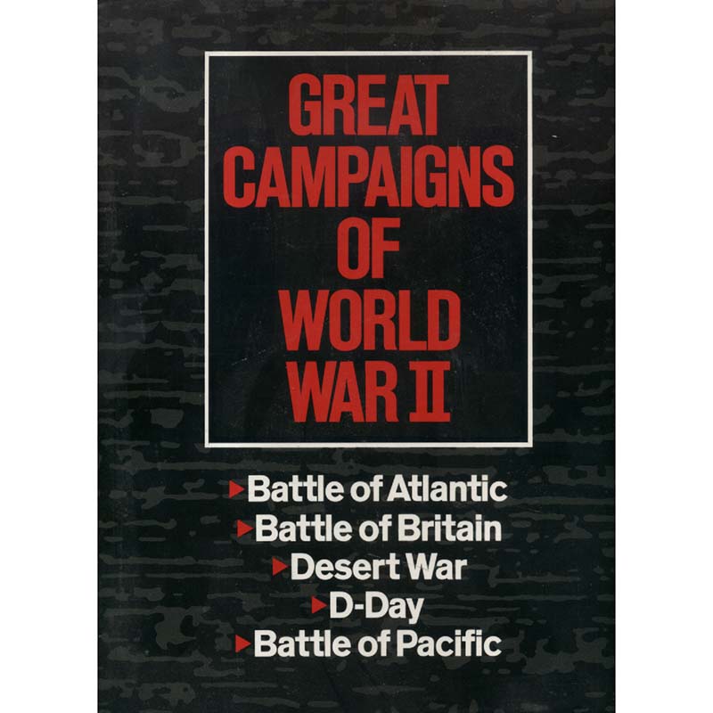 Great Campaigns of World War II by JB Davies