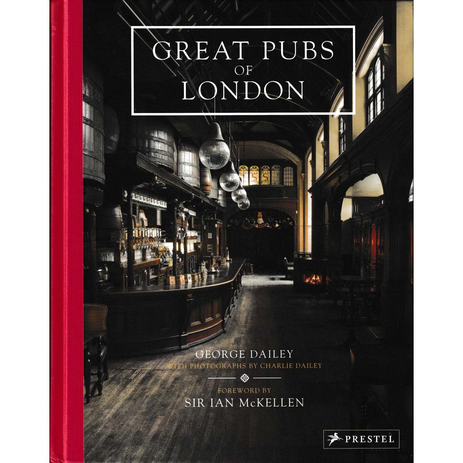 Great Pubs of London by George Dailey