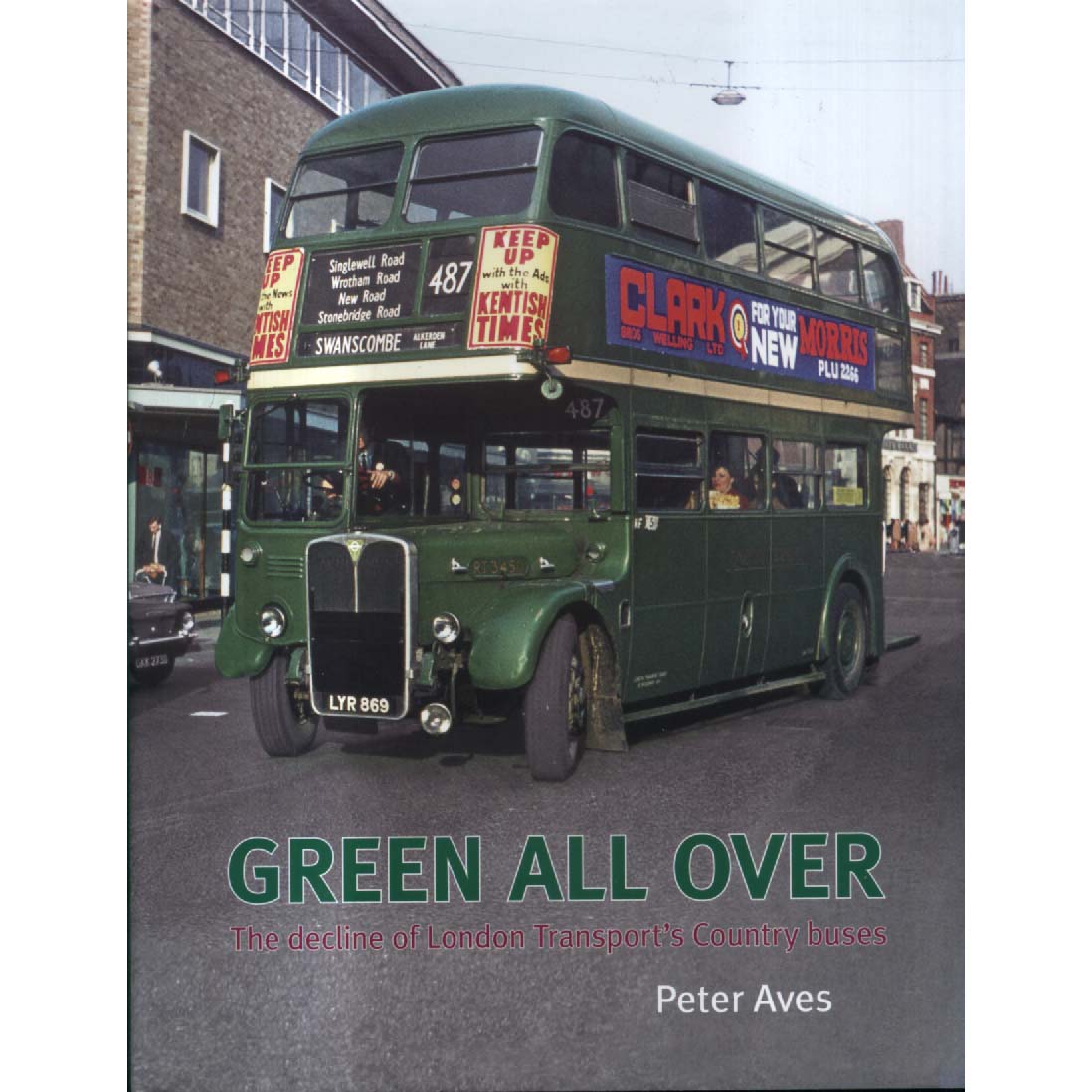 Green All Over - Country Buses 1955-1969 by Peter Aves