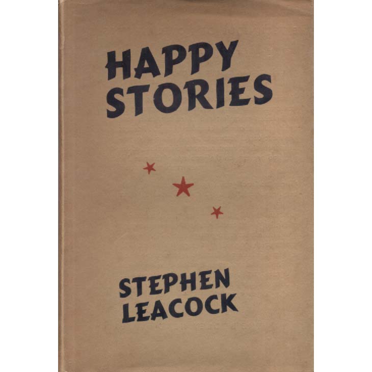 Happy Stories by Stephen Leacock