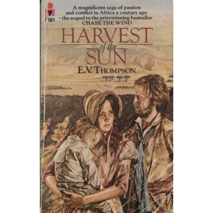Harvest of the Sun by EV Thompson