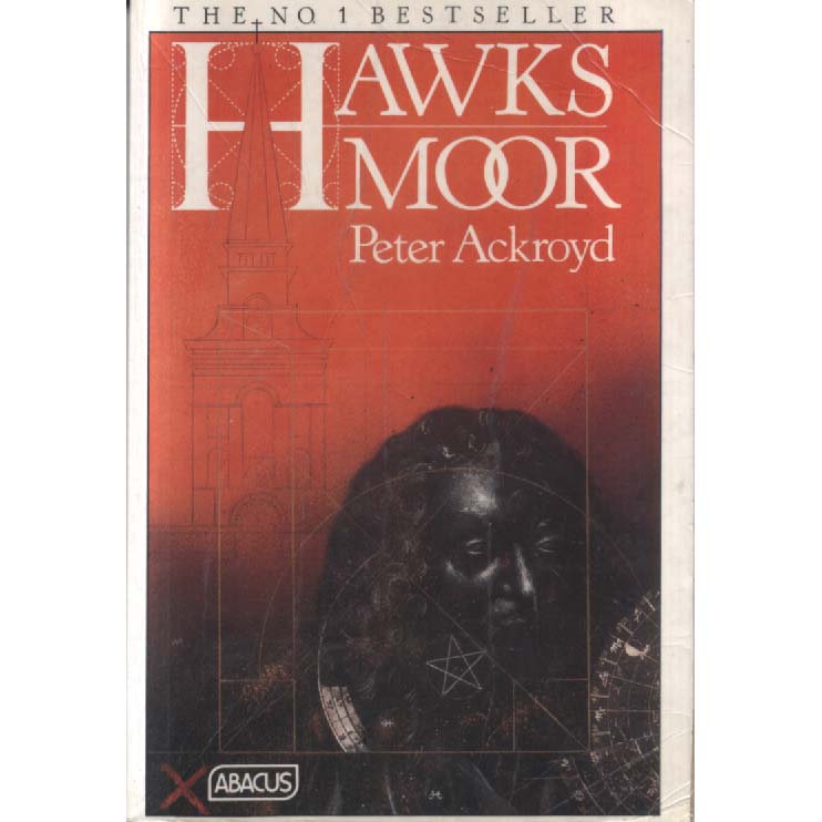 Hawksmoor by Peter Ackroyd