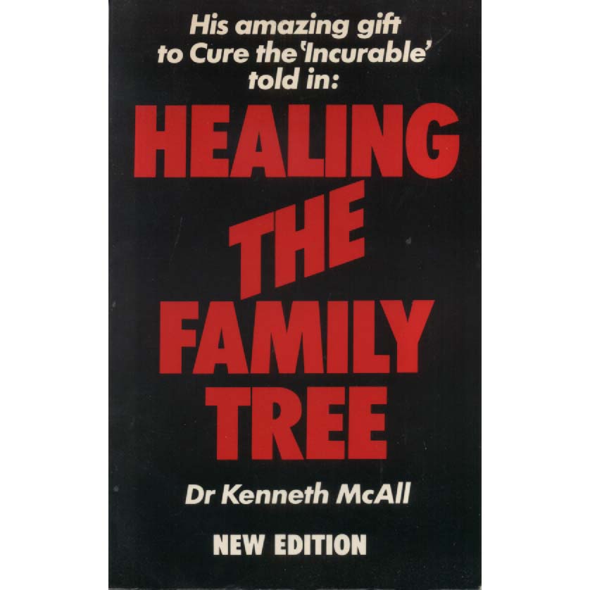 Healing the Family Tree by Kenneth McAll