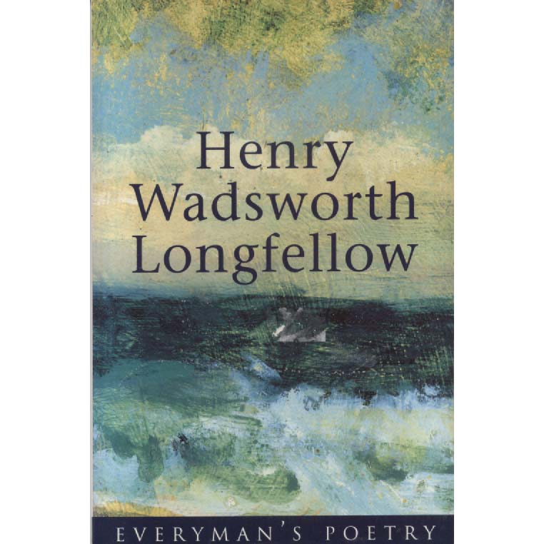 Henry Wadsworth Longfellow by Anthony Thwaite