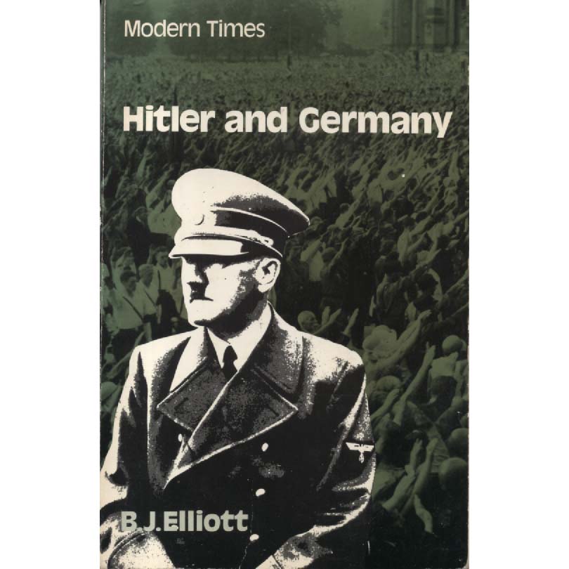 Hitler and Germany by BJ Elliott