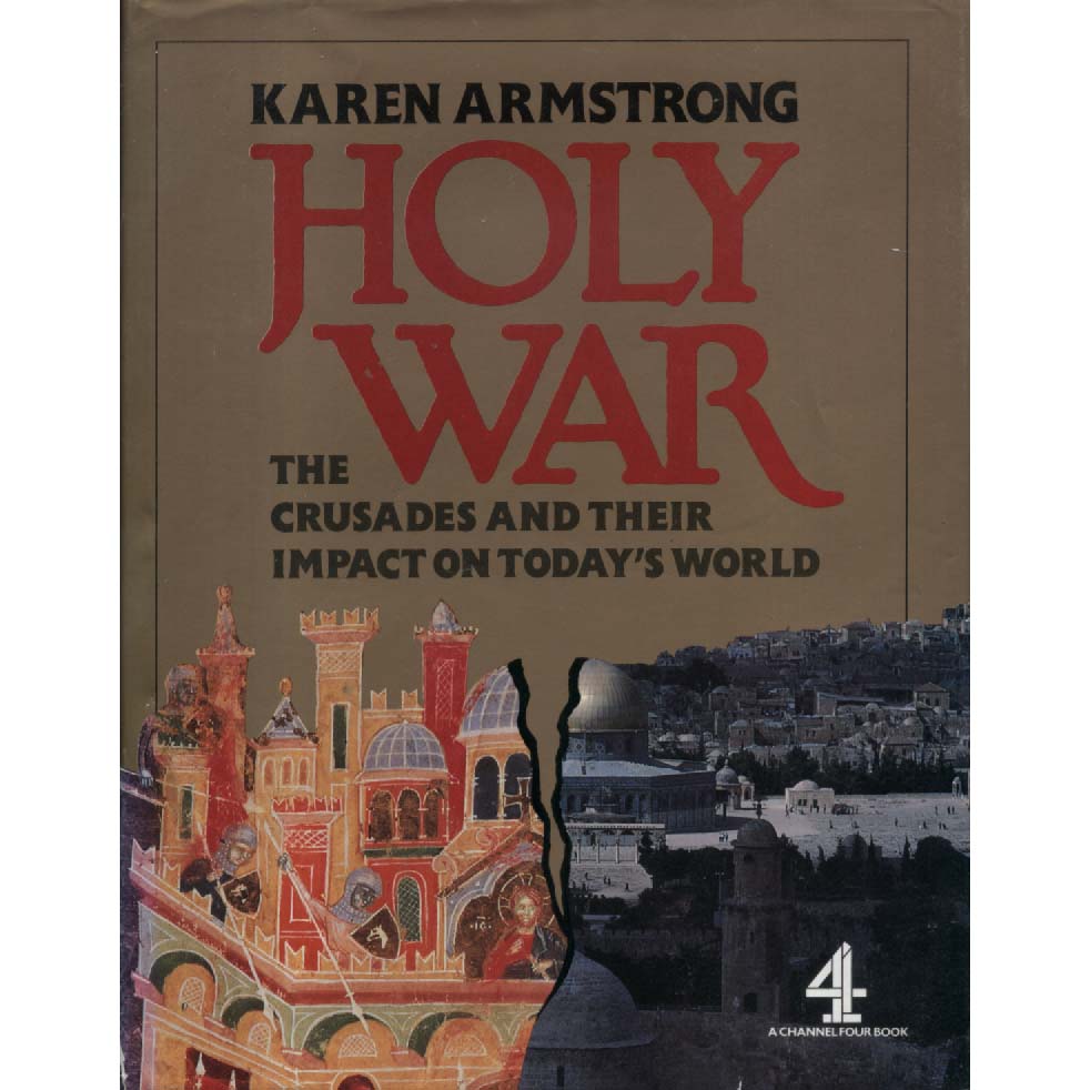 Holy War by Karen Armstrong