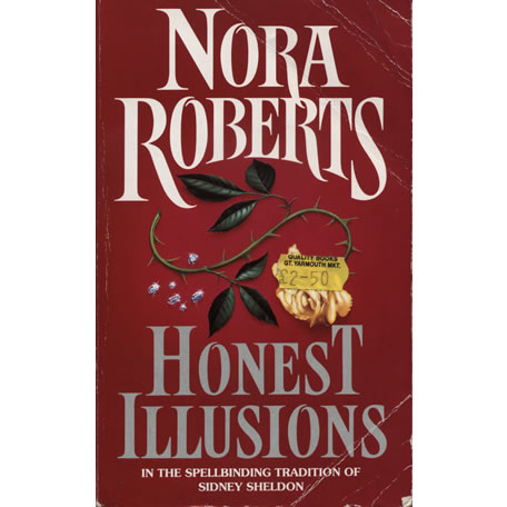 Honest illusions by Nora Roberts