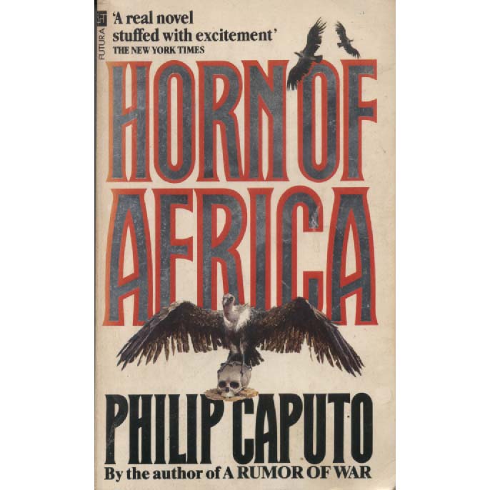 Horn of Africa by Philip Caputo