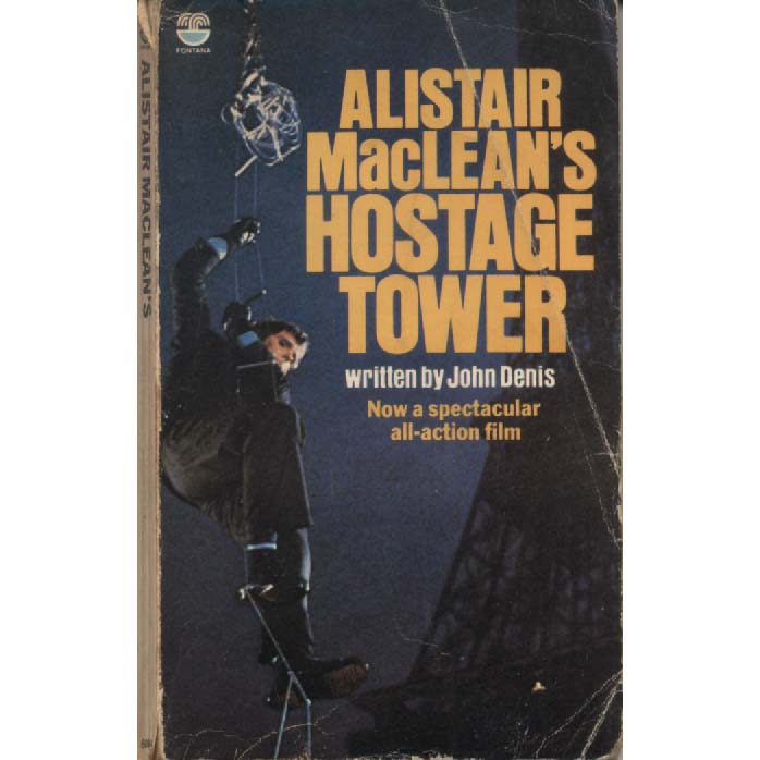 Hostage Tower by Alistair MacLean