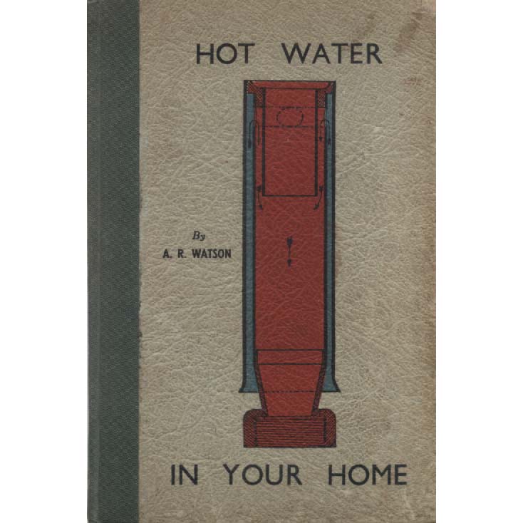 Hot Water In Your Home by AR Watson