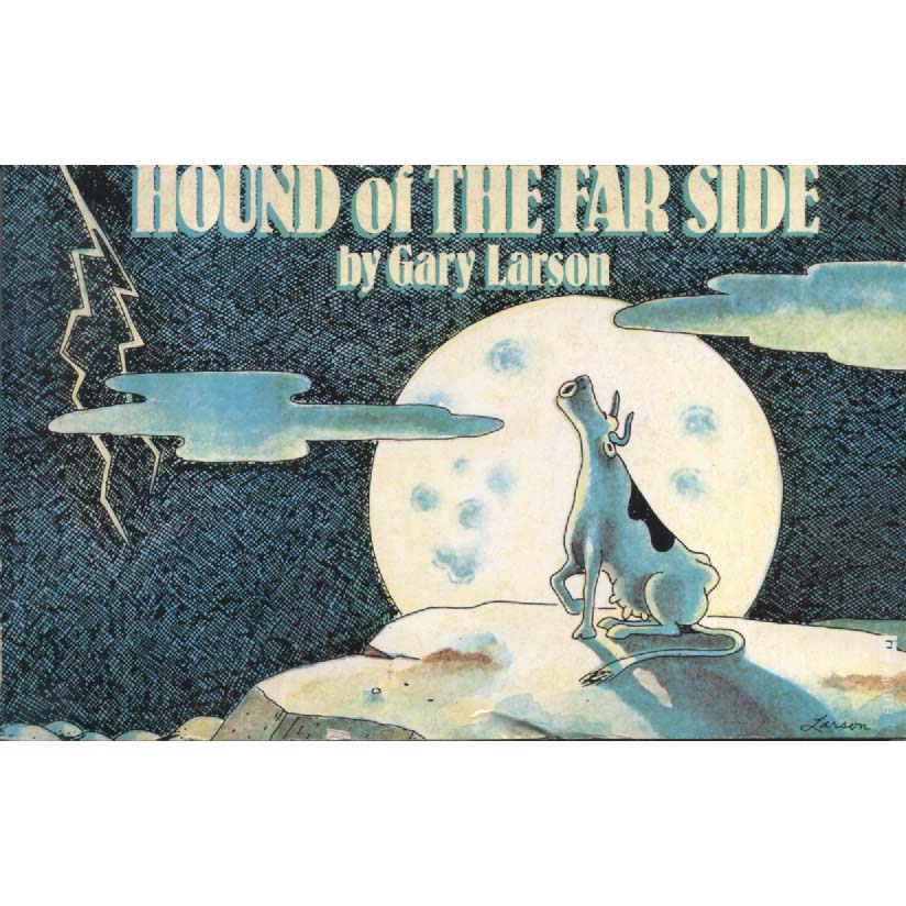 Hound Of The Far Side by Gary Larson