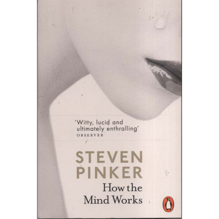How the Mind Works by Steven Pinker