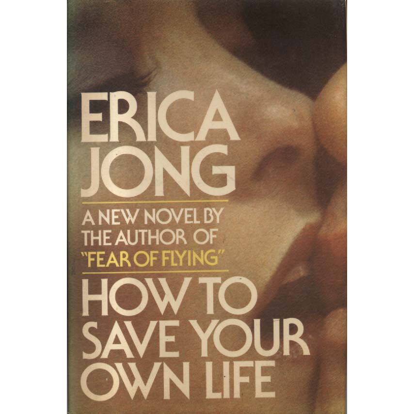 How to Save Your Own Life by Erica Long