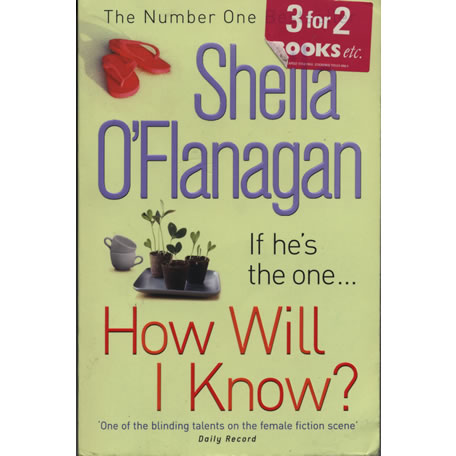 How Will I Know? by Sheila OFlanagan