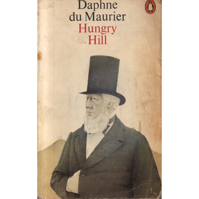 Hungry Hill by Daphne Du Maurier
