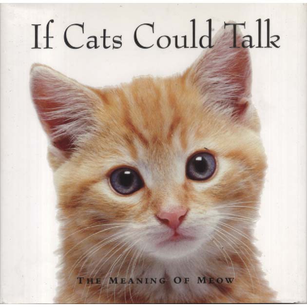 If Cats Could Talk by New Seasons