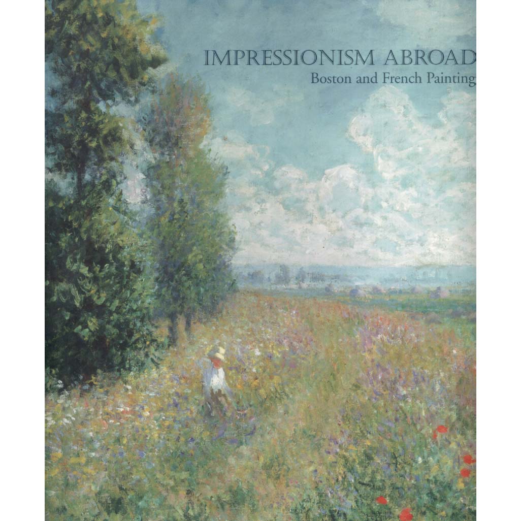 Impressionism Abroad by Sarah Derry