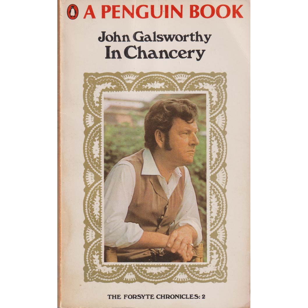 In Chancery - The Forsyte Chronicles 2 by John Galsworthy