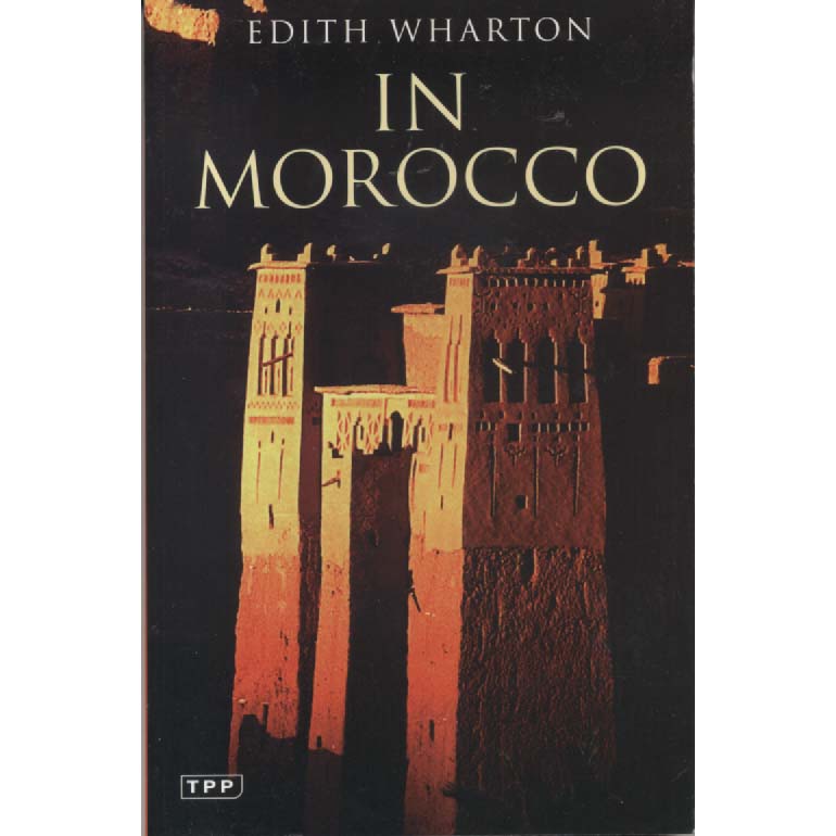 In Morocco by Edith Wharton