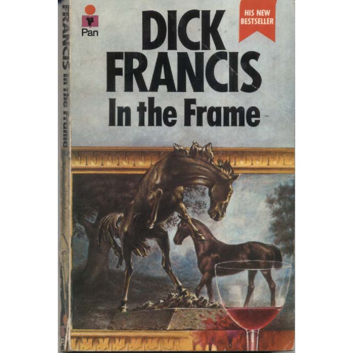 In the Frame by Dick Francis