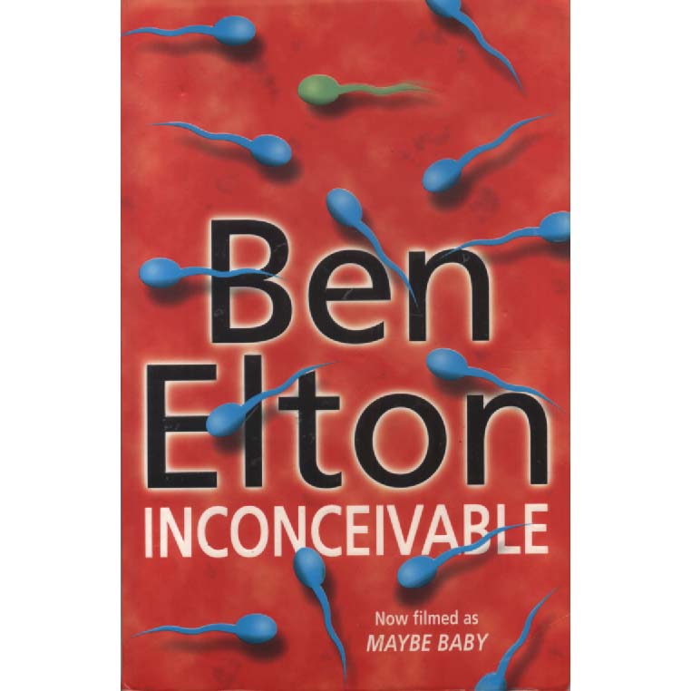 Inconceivable by Ben Elton