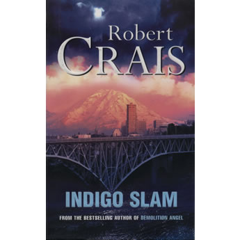 Indigo slam by Robert Crais
