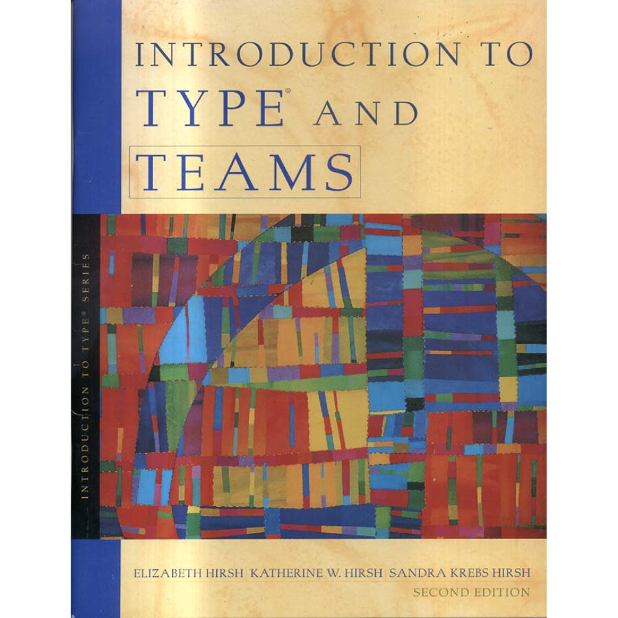  Introduction to Type and Teams - 2nd Edition  by Elizabeth Hirsh