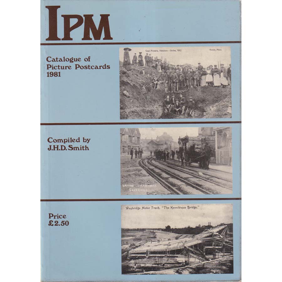 IPM Catalogue of Picture Postcards 1981 by JHD Smith