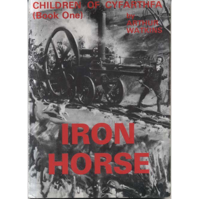 Iron Horse - Book One by Arthur Watkins