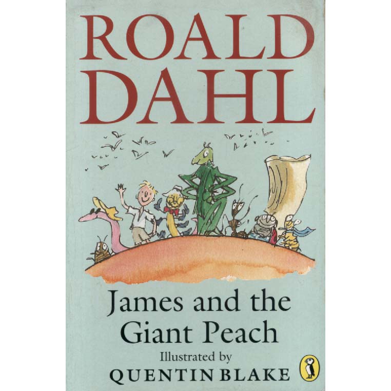 James and the Giant Peach by Roald Dahl