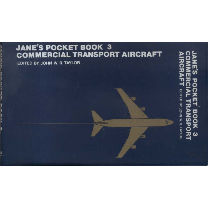 Janes Pocket Book 3 - Commercial Transport Aircraft by John WR Taylor