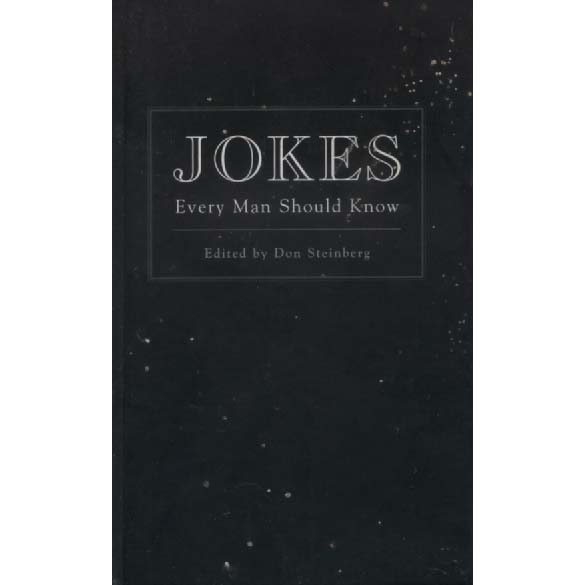 Joke Every Man Should Know by Don Steinberg