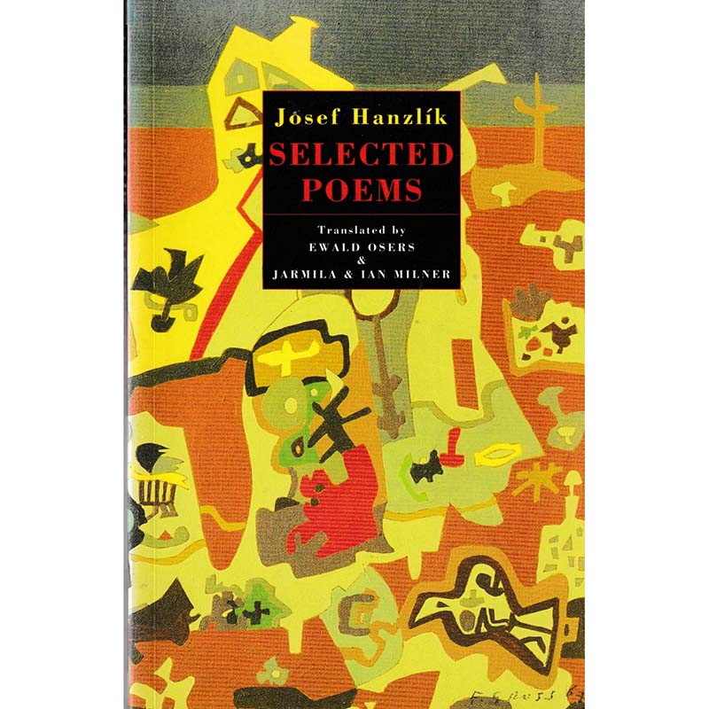 Selected Poems by Josef Hanzlik
