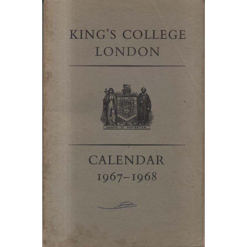 Kings College London - Calendar 1967-1968 by Kings College London