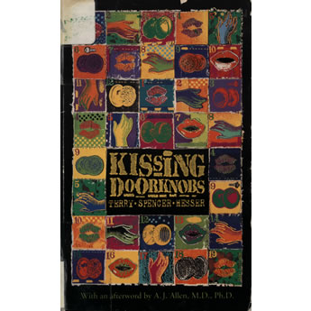 Kissing Doornobs by TERRY SPENCER HESSER