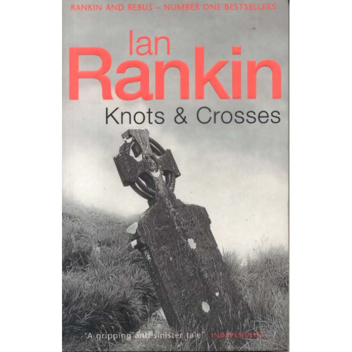 Knots and Crosses by Ian Rankin