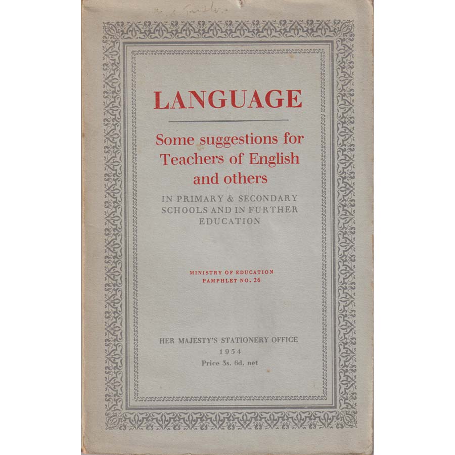 Language - Some Suggestions fpr Teachers of English and others by Ministry of Education